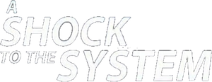 A Shock to the System