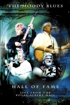 Image The Moody Blues - Hall of Fame - Live from the Royal Albert Hall