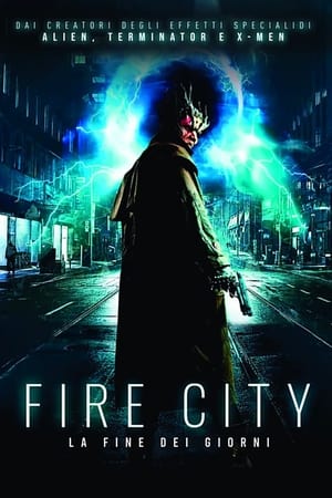 Fire City - La fine dei giorni 2015