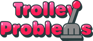 Trolley Problems