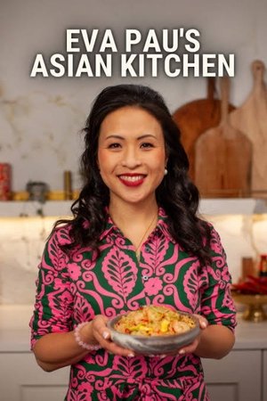 Eva Pau's Asian Kitchen (2025)