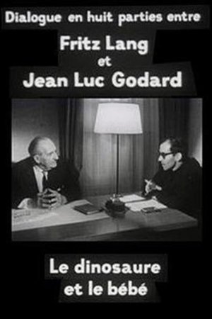 Image Cinéastes de notre temps : Le Dinosaure et le Bébé, dialogue en huit parties entre Fritz Lang et Jean-Luc Godard