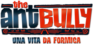 Ant Bully - Una vita da formica