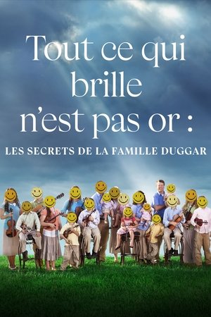 Tout ce qui brille n'est pas or : Les secrets de la famille Duggar movie poster