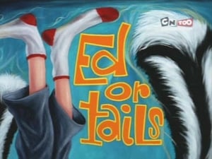 Ed, Edd n Eddy Ed or Tails