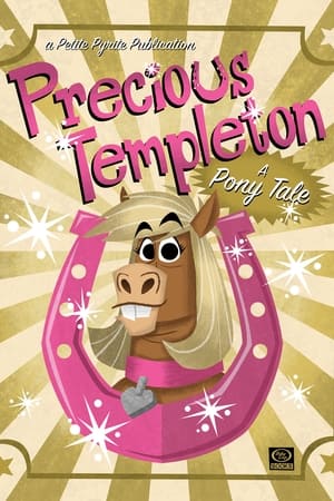 Poster Precious Templeton: A Pony Tale (2021)