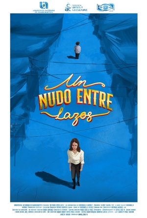 Un Nudo Entre Lazos