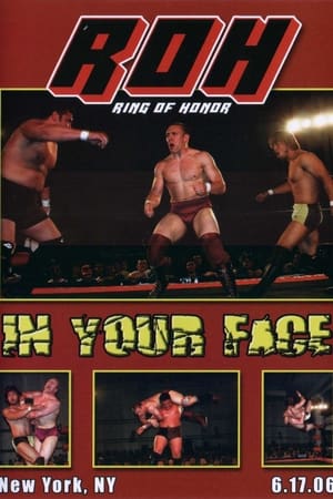 Poster ROH: In Your Face (2006)