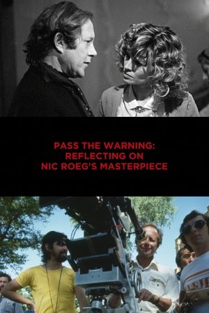 Poster Pass the Warning: Reflecting on Nic Roeg's Masterpiece 2019