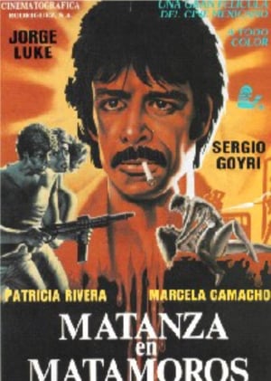 Poster Matanza en Matamoros (1986)