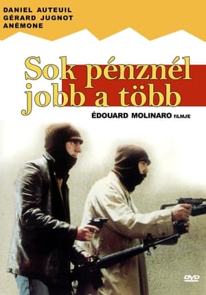 Sok pénznél jobb a több 1982