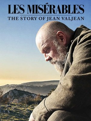 Les Misérables: The Story of Jean Valjean