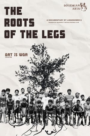 THE ROOTS OF THE LEGS 2024