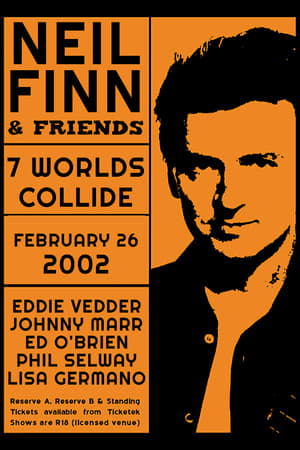 Poster di Seven Worlds Collide: Neil Finn & Friends Live at the St. James