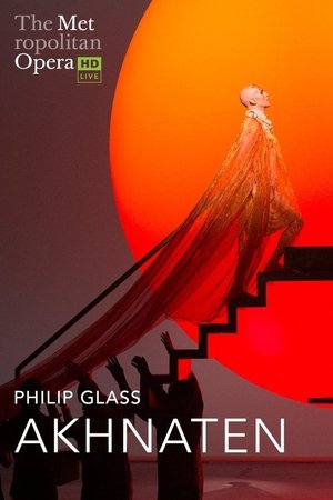 The Metropolitan Opera: Akhnaten poster