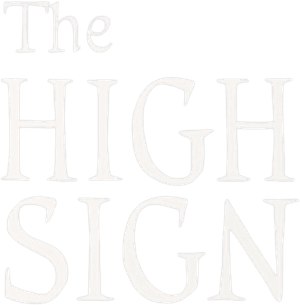 The High Sign