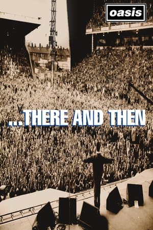 Poster Oasis: ...There And Then (1996)