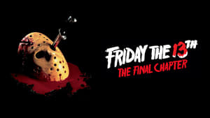 Friday the 13th: The Final Chapter (1984)