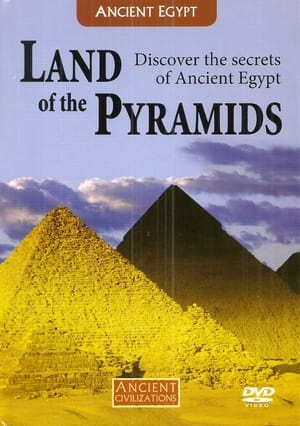 Poster Land der Pyramiden: Die Geheimnisse des Alten Ägypten 2007