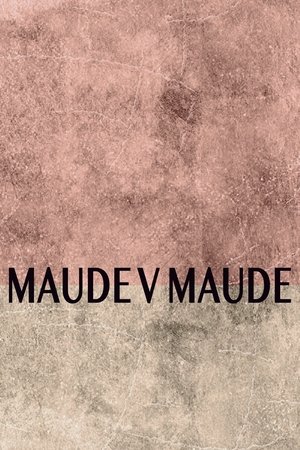 Affiche de Maude v Maude