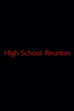 High School Reunion