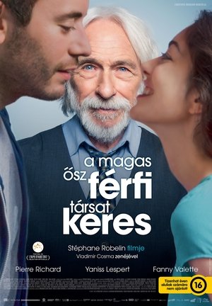 Poster A magas ősz férfi társat keres 2017