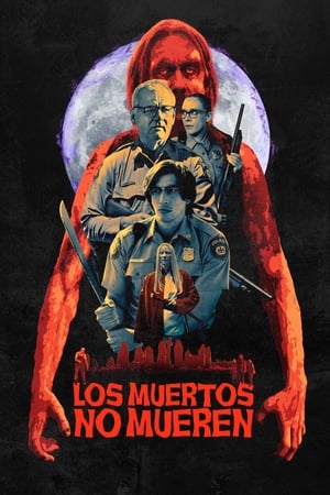 Los muertos no mueren (2019)