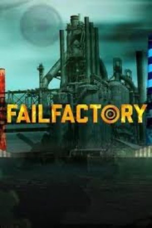 Poster Failfactory 