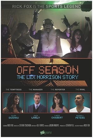 Poster Off Season: The Lex Morrison Story 2013