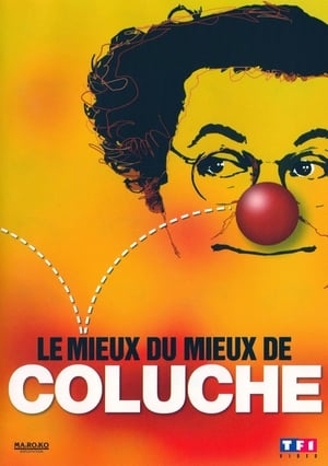 Image Le mieux du mieux de Coluche