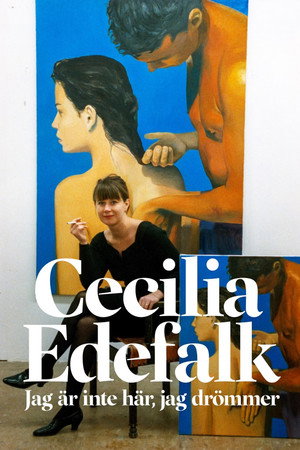 Cecilia Edefalk - Jag &auml;r inte h&auml;r, jag dr&ouml;mmer