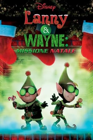 Lanny & Wayne - Missione natale 2009