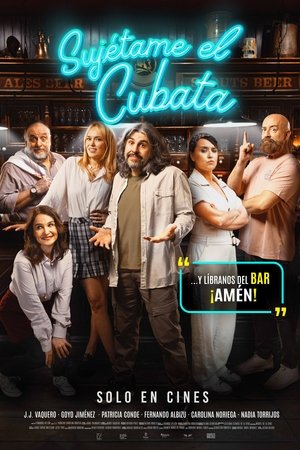 Sujétame el cubata (2025)