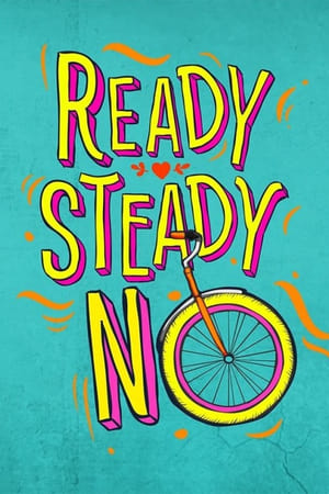 Ready Steady No poster