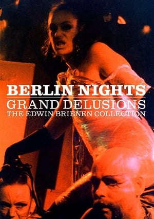 Poster Berlin Nights: Grand Delusions (2005)