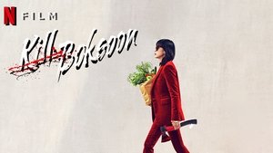 Kill Boksoon ( 2023 )
