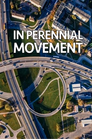 In Perennial Movement