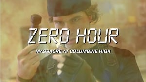 مشاهدة فيلم Zero Hour: Massacre at Columbine High 2004 مترجم أون لاين بجودة عالية