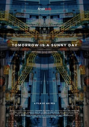 Tomorrow is a Sunny Day