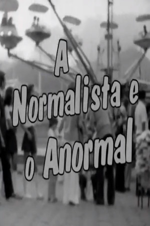 A Normalista e o Anormal 1