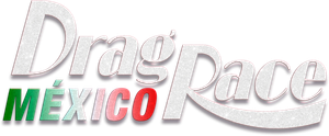 Drag Race México