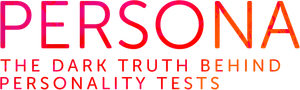 Persona: The Dark Truth Behind Personality Tests