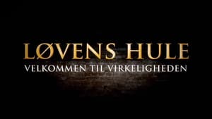 poster Løvens hule - velkommen til virkeligheden