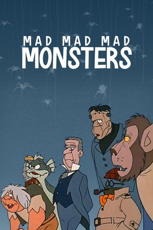 The Mad, Mad, Mad Monsters