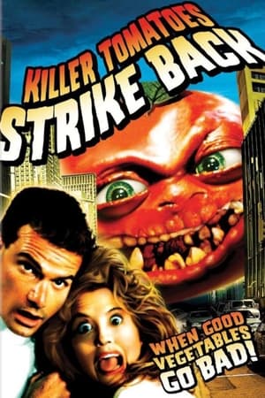 Killer Tomatoes Strike Back! poster