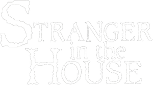 Stranger in the House