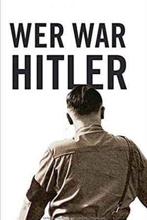 Who was Hitler 5