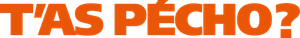 T'as pécho ? — Logos 2