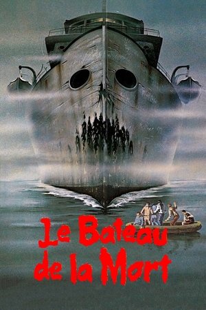 Le Bateau De La Mort - Death Ship - 1980 Le Bateau De La Mort - Death Ship - 1980
