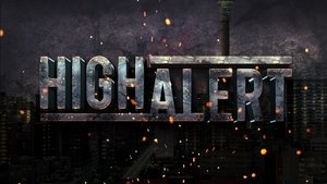 High Alert 2016 En Netflix